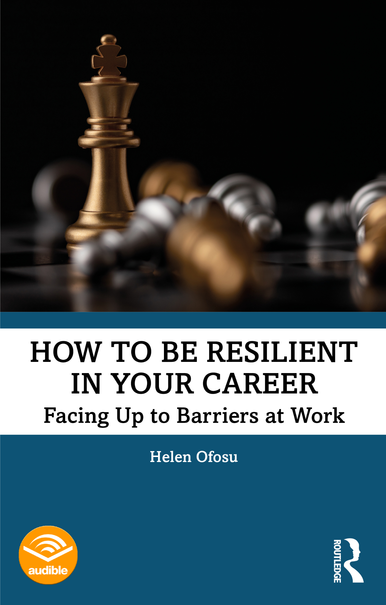 How to Be Resilient in Your Career: Facing up to Barriers at Work - book cover